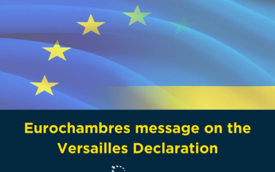 Eurochambres’ message on the informal meeting of the European Council on the Versailles Declaration