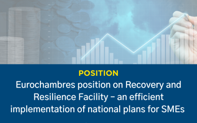 Eurochambres position on Recovery and Resilience Facility – an efficient implementation of national plans for SMEs