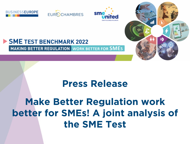 Joint Press Release: Make Better Regulation work better for SMEs! A joint analysis of the SME Test
