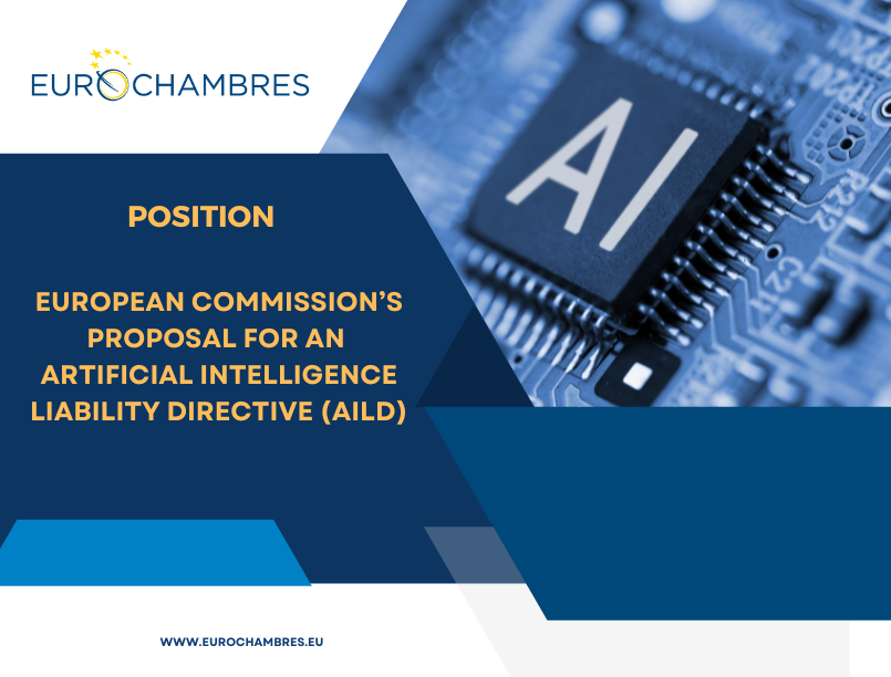 Eurochambres position on the European Commission’s proposal for an  Artificial Intelligence Liability Directive (AILD)