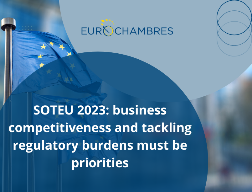 State of the Union 2023: business competitiveness and tackling regulatory burdens must be priorities