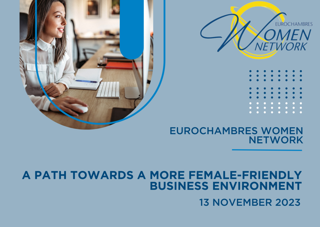 Eurochambres Women Entrepreneurs event A path towards a more female-friendly business environment