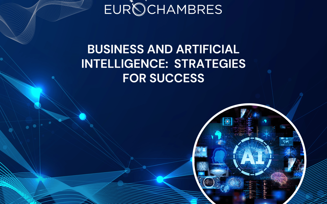 Business and Artificial Intelligence: Strategies for Success