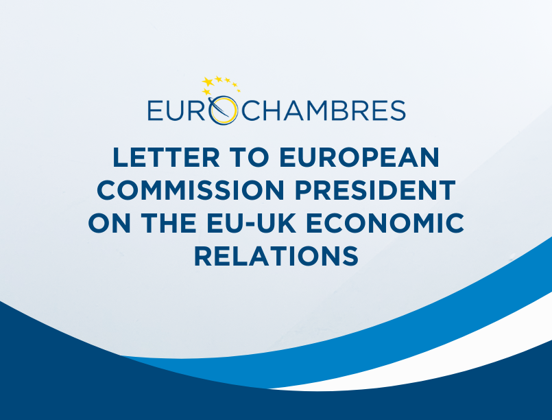 Eurochambres letter to European Commission President on the EU-UK economic relations